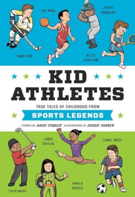 

Kid Athletes by David StablerDoogie Horner-Hardcover