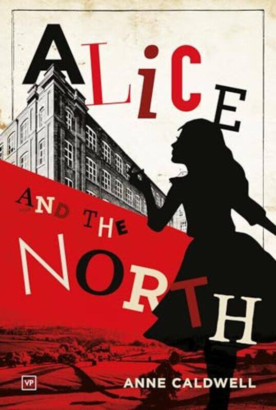 

Alice and the North by Anne Caldwell-Paperback