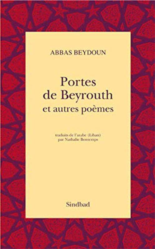 

Portes de Beyrouth : Et autres po mes , Paperback by Abbas Beydoun