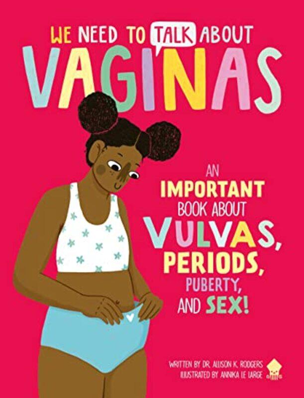 

We Need To Talk About Vaginas By Rodgers Allison - Paperback