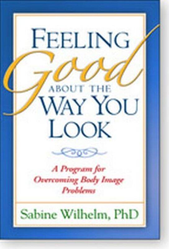 

Feeling Good about the Way You Look by Sabine Wilhelm-Paperback