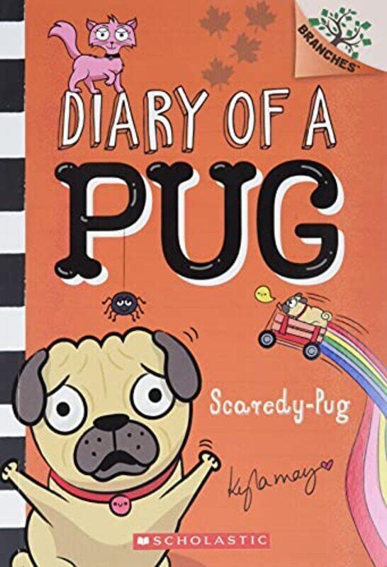 

Scaredy-Pug: A Branches Book (Diary Of A Pug #5) , Paperback by May, Kyla