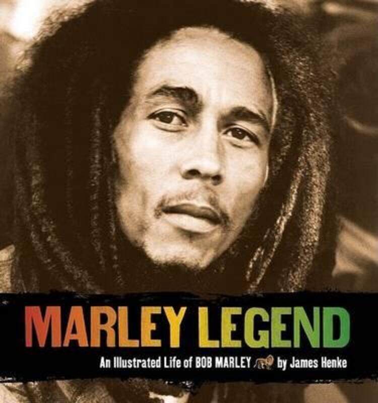 

Marley Legend: An Illustrated Life of Bob Marley.Hardcover,By :James Henke