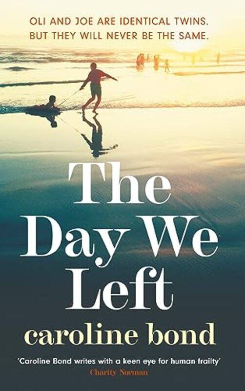 

The Day We Left by Caroline Bond-Paperback