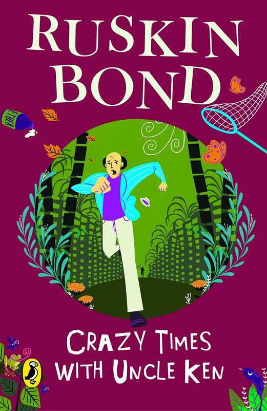 

Crazy Times with Uncle Ken, Paperback Book, By: Ruskin Bond
