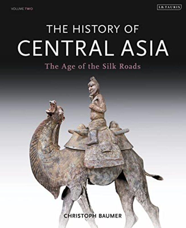 

The History of Central Asia by Christoph Independent Scholar Baumer-Hardcover
