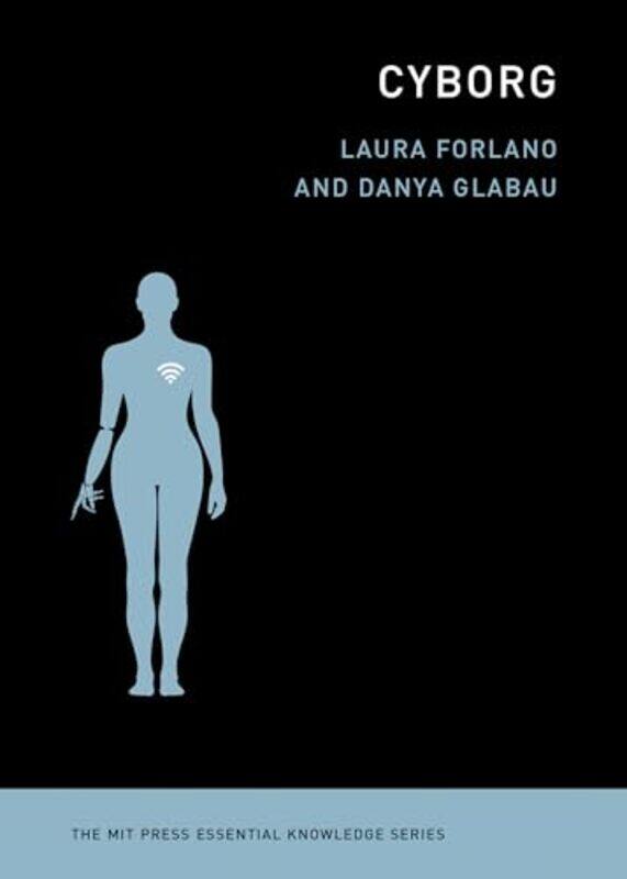 

Cyborg by Laura ForlanoDanya Glabau -Paperback