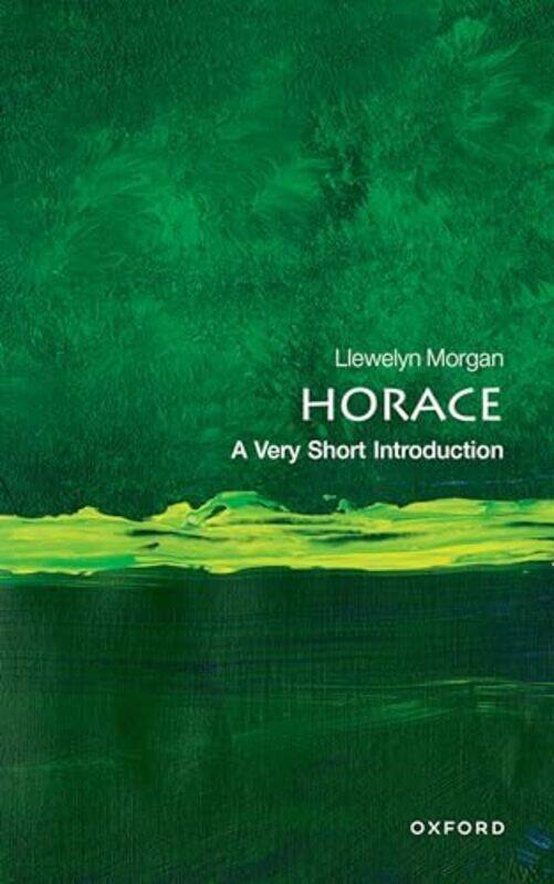 

Horace A Very Short Introduction by Frederick Hamilton Baker-Paperback