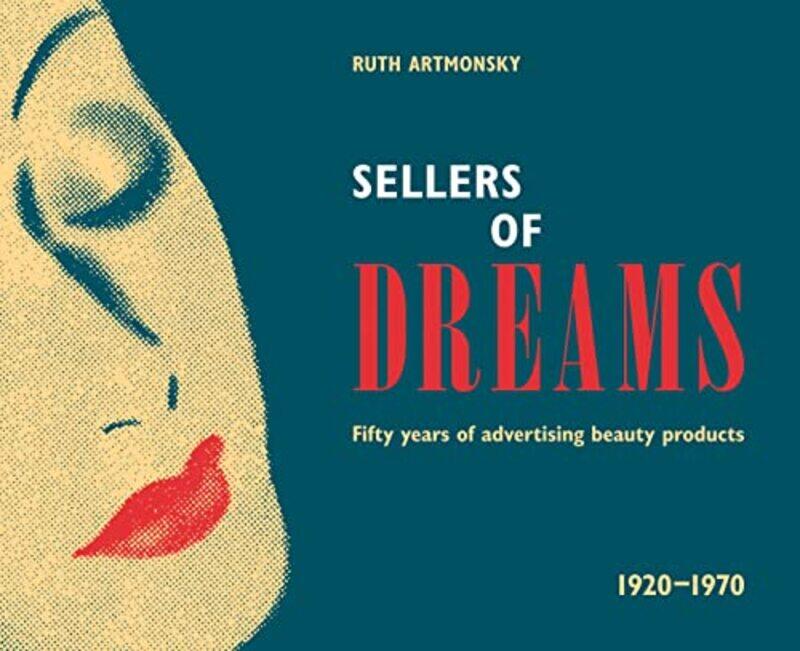 

Sellers of Dreams by Ruth Artmonsky-Paperback