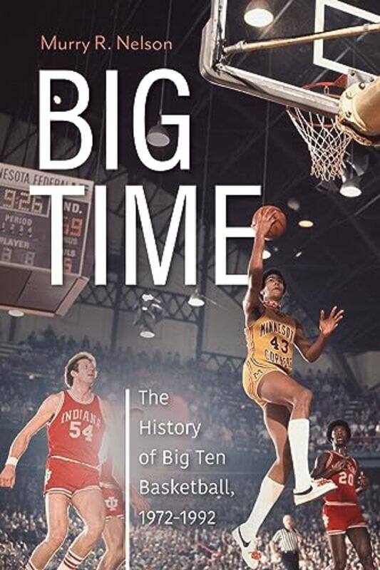 

Big Time by Murry R Nelson-Paperback