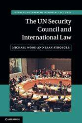 The UN Security Council and International Law by Michael WoodEran Sthoeger-Paperback