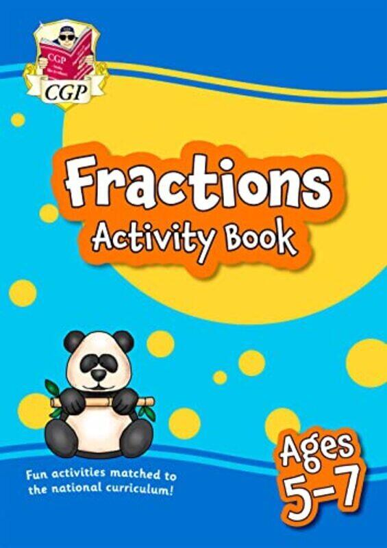 

Fractions Activity Book for Ages 57 by CGP Books - CGP Books Paperback