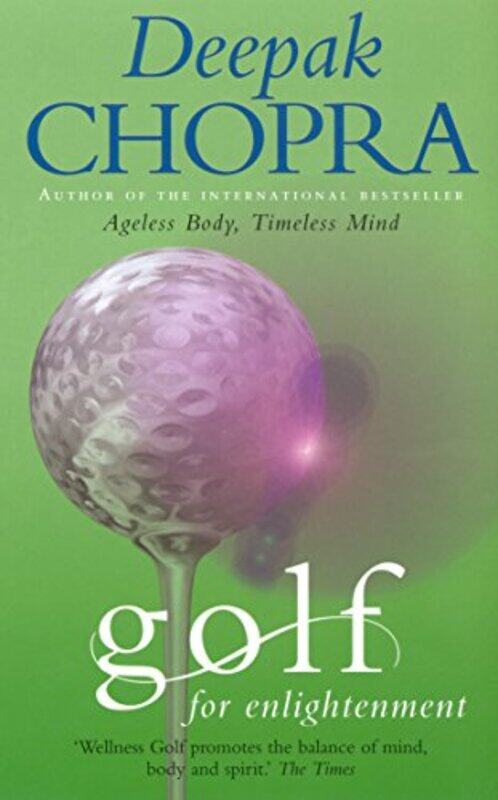 

Golf For Enlightenment by Dr Deepak Chopra-Paperback
