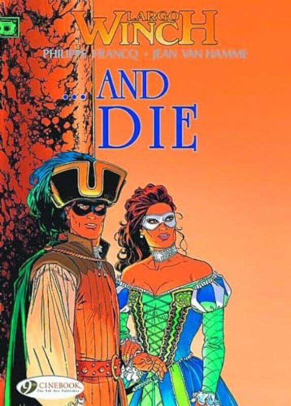 

Largo Winch 6 and Die by Jean van Hamme-Paperback