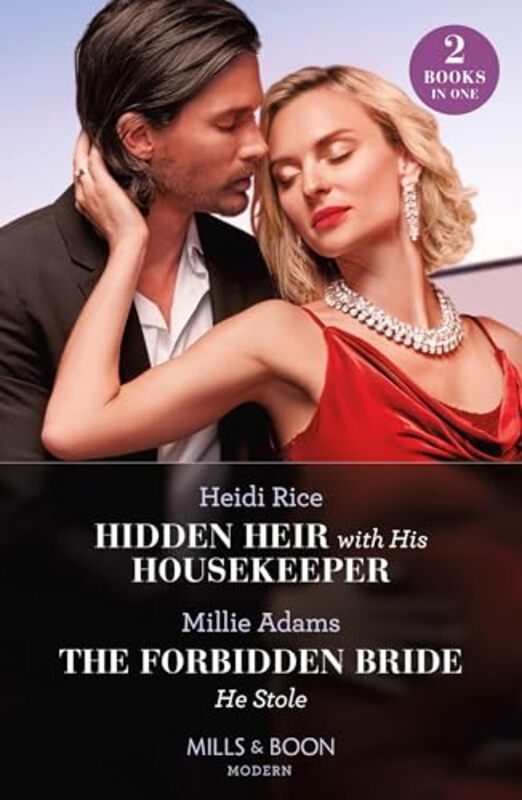 

Hidden Heir With His Housekeeper The Forbidden Bride He Stole by Heidi RiceMillie Adams-Paperback