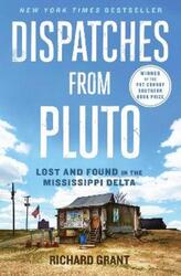 Dispatches from Pluto.paperback,By :Richard Grant