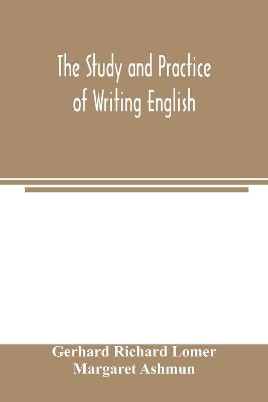 

The study and practice of writing English