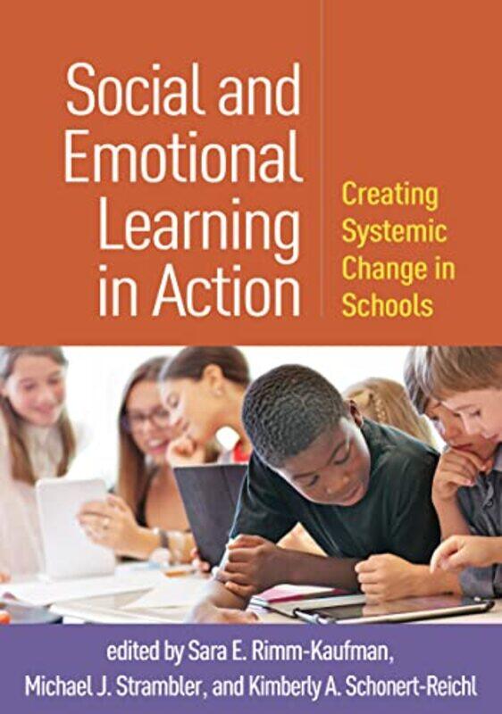 

Social and Emotional Learning in Action by Sara E Rimm-KaufmanMichael J StramblerKimberly A Schonert-Reichl-Paperback