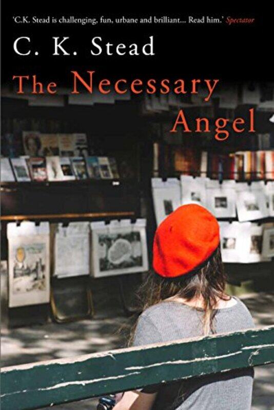 

The Necessary Angel by C K Stead-Hardcover