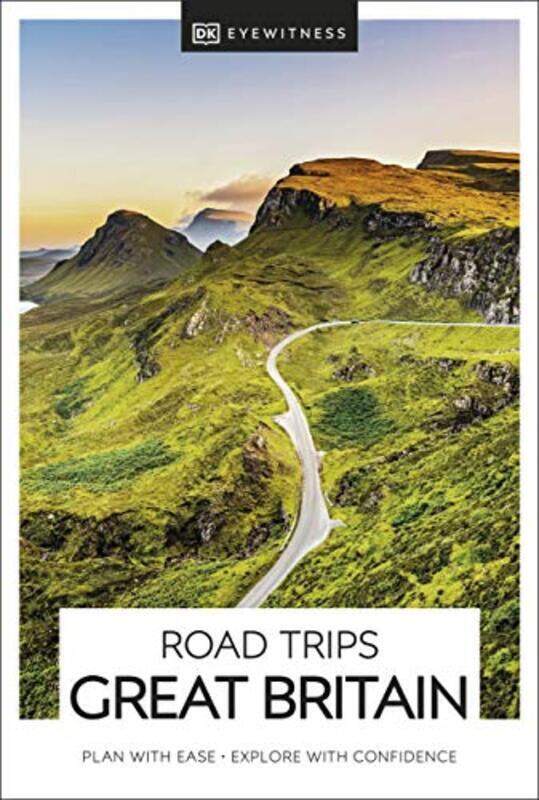 

DK Eyewitness Road Trips Great Britain , Paperback by DK Eyewitness