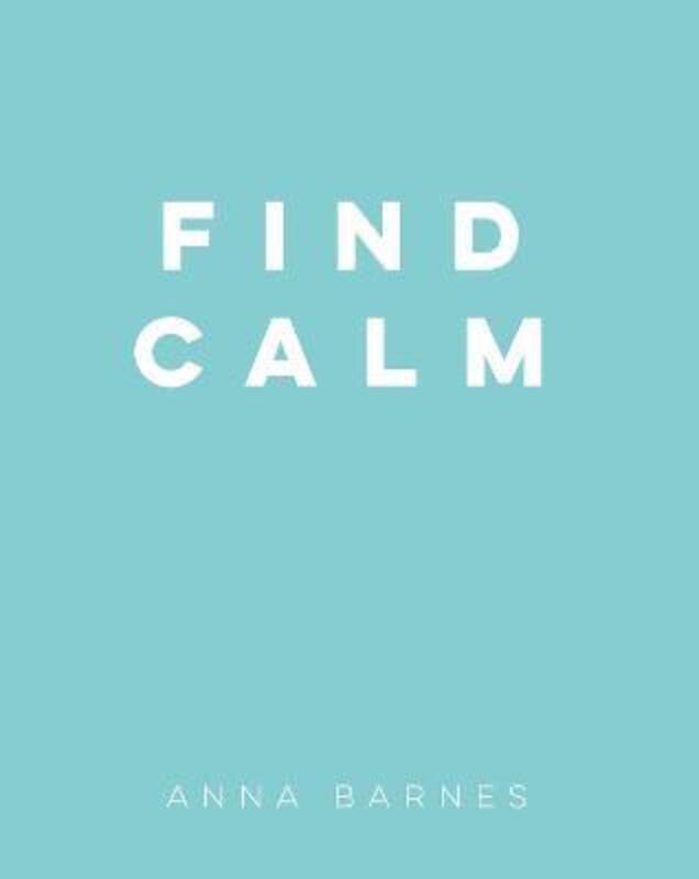 

Find Calm