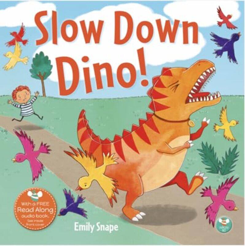 

Slow Down Dino by Emily Snape-Paperback