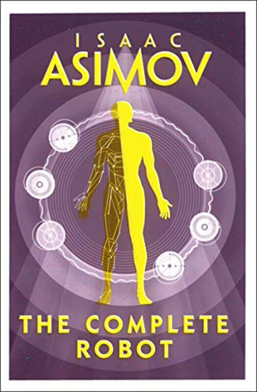 The Complete Robot , Paperback by Asimov, Isaac