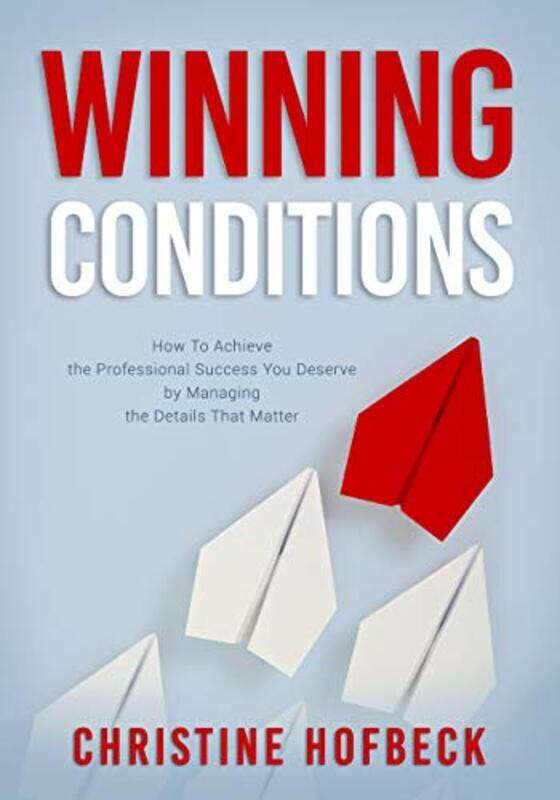 

Winning Conditions by Christine Hofbeck-Paperback