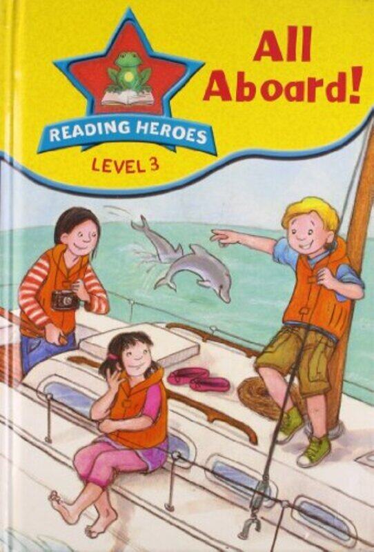 

All Aboard! (Reading Heroes: Level 3), Hardcover Book, By: Karen King