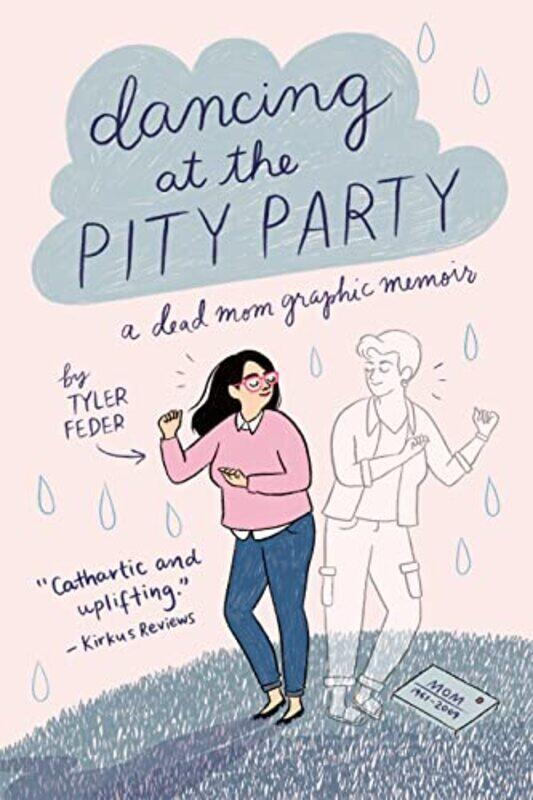 

Dancing at the Pity Party by Tyler Feder-Paperback