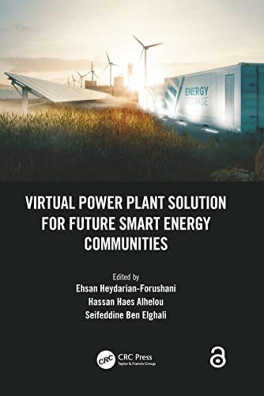 

Virtual Power Plant Solution for Future Smart Energy Communities by Laura Re-Hardcover