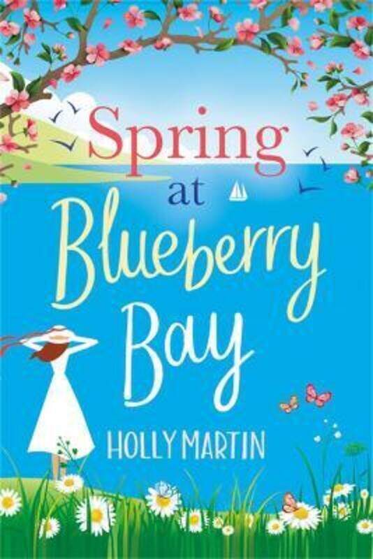 

Spring at Blueberry Bay.paperback,By :Holly Martin