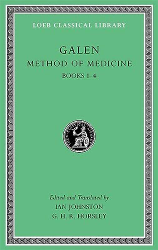 

Method Of Medicine Volume I by Galen-Hardcover