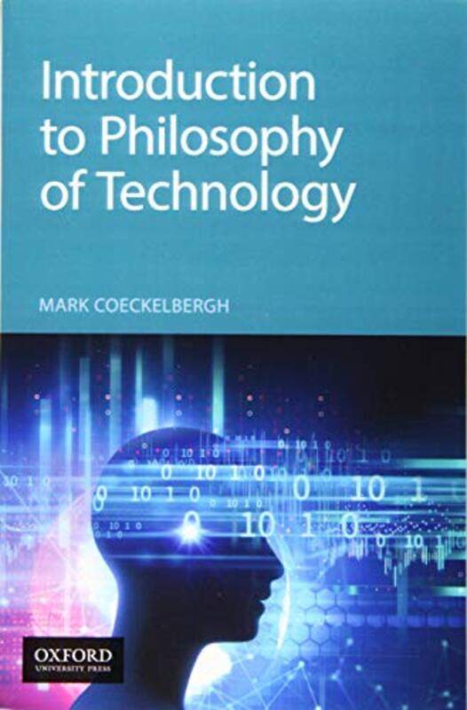 

Introduction To Philosophy Of Technology by Mark Coeckelbergh-Paperback