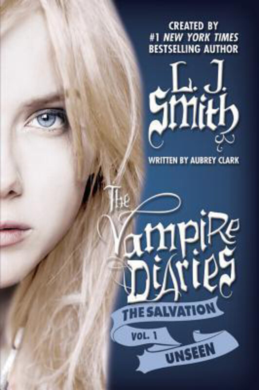 

The Salvation: Unseen, Paperback Book, By: L. J. Smith