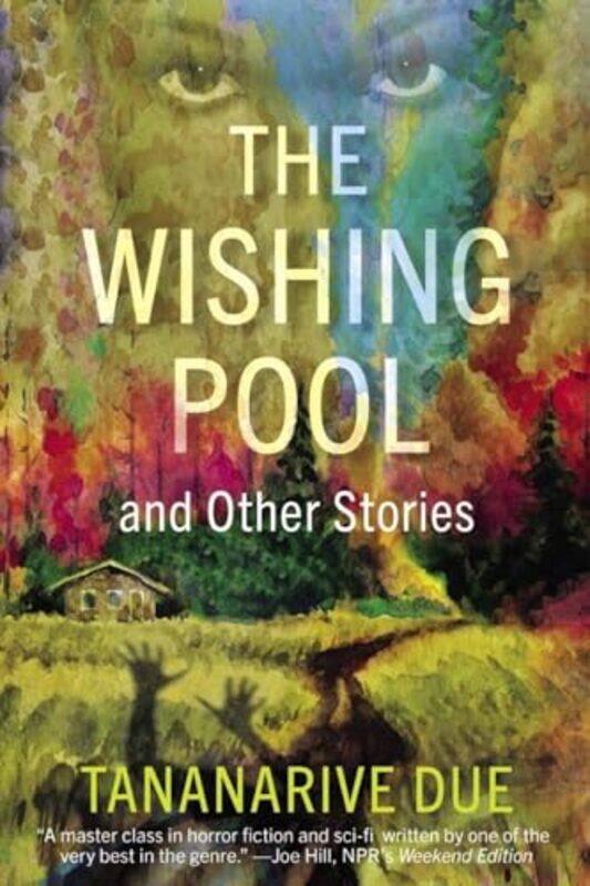 

Wishing Pool And Other Stories By Due Tananarive - Paperback
