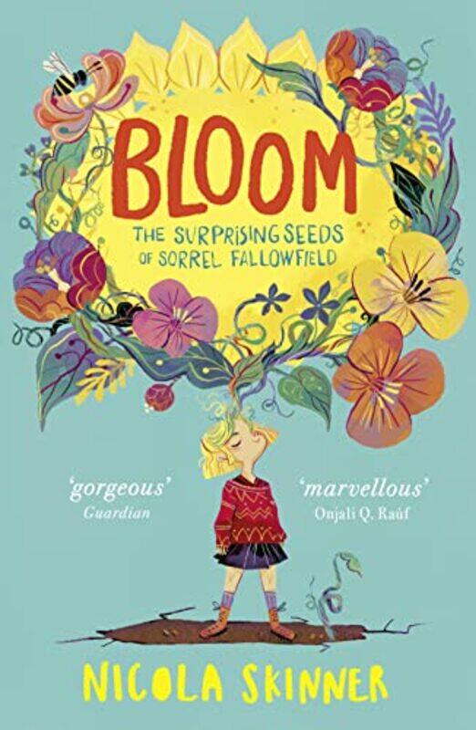 

Bloom by Nicola SkinnerFlavia Sorrentino-Paperback