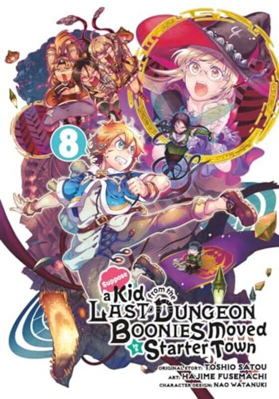 

Suppose a Kid from the Last Dungeon Boonies Moved to a Starter Town 8 by SatouHajime FusemachiNao Watanuki-Paperback