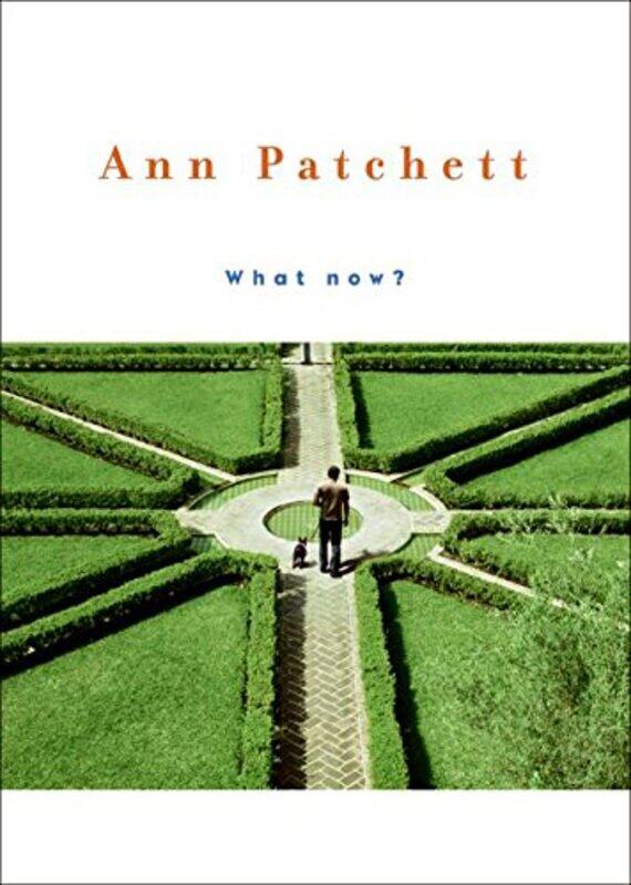 

What Now By Patchett Ann - Hardcover