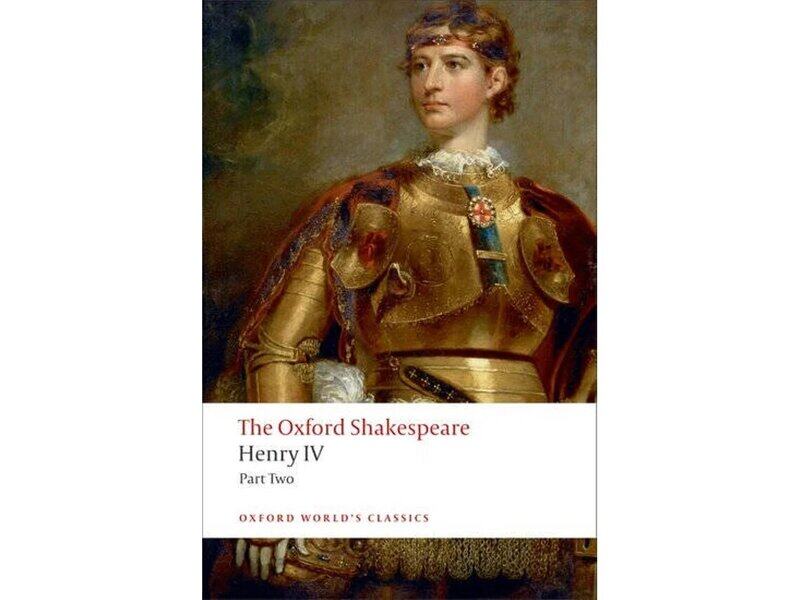 

Henry IV, Part 2: The Oxford Shakespeare, Paperback Book, By: William Shakespeare