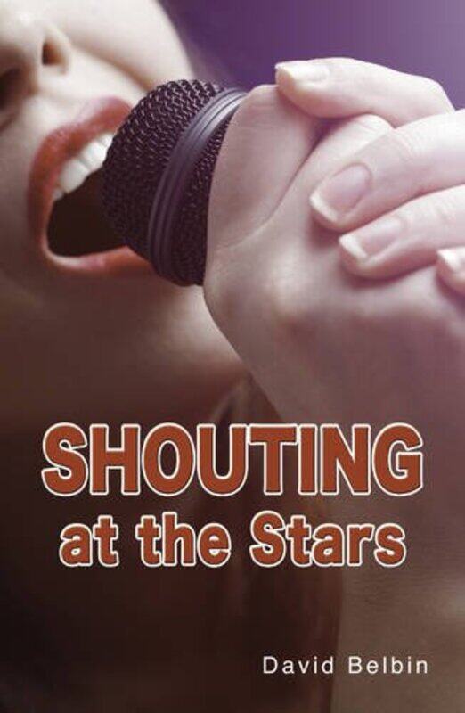 

Shouting at the Stars by Belbin David-Paperback