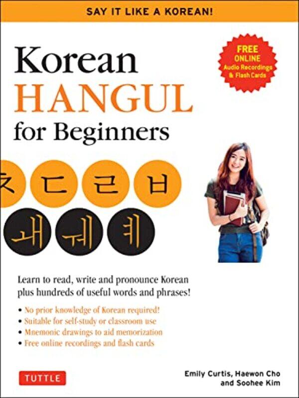 

Korean Hangul for Beginners Say it Like a Korean by Tom JacksonMaggie Li-Paperback