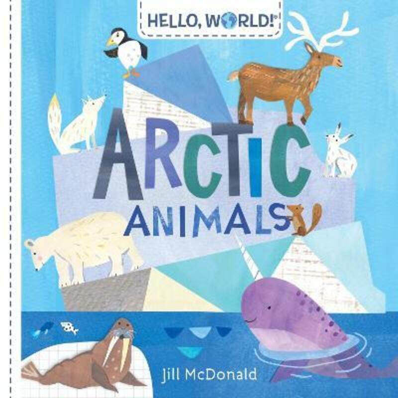 

Hello, World! Arctic Animals.paperback,By :Mcdonald Jill