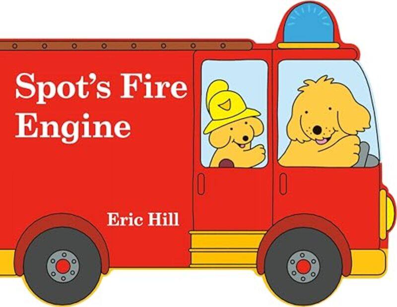 

Spots Fire Engine By Hill Eric - Hardcover