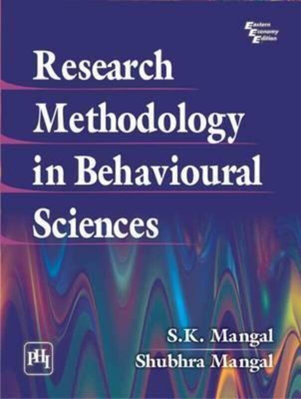 

Research Methodology in Behavioural Sciences, Paperback Book, By: S. K. Mangal