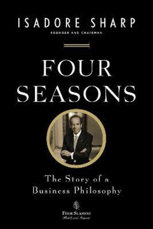 

Four Seasons.paperback,By :Isadore Sharp