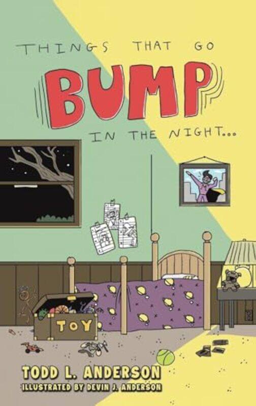 

Things That Go Bump in the Night by Todd L Anderson-Hardcover