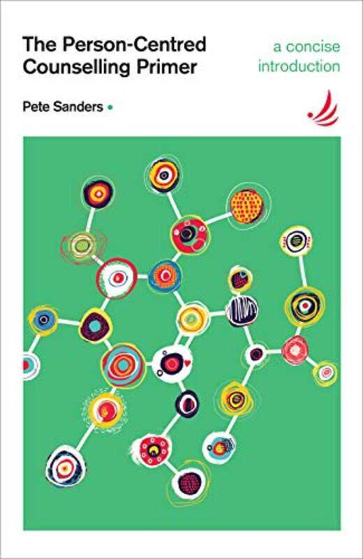 

The Personcentred Counselling Primer by Pete Sanders-Paperback