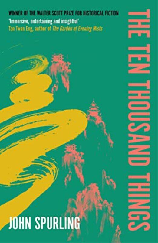 

The Ten Thousand Things by John Spurling-Paperback