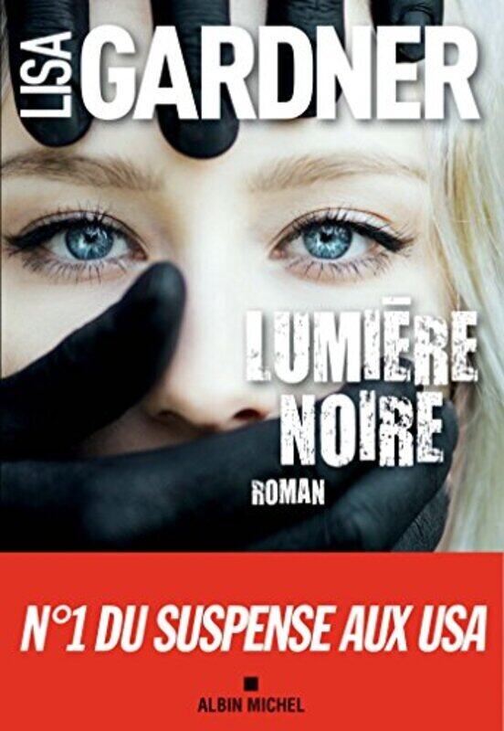 

Lumi re noire,Paperback by Lisa Gardner